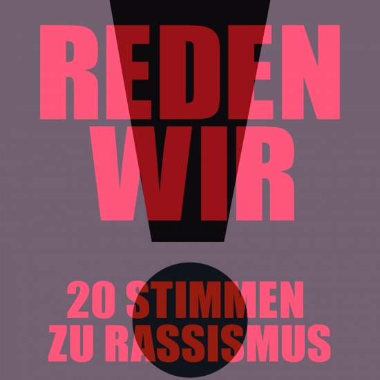 Image Reden wir! 20 Stimmen zu Rassismus